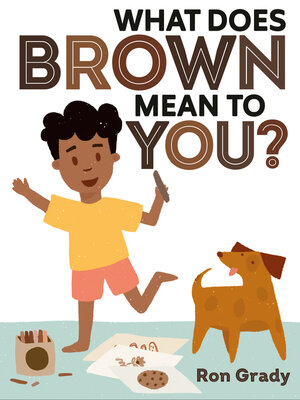 cover image of What Does Brown Mean to You?